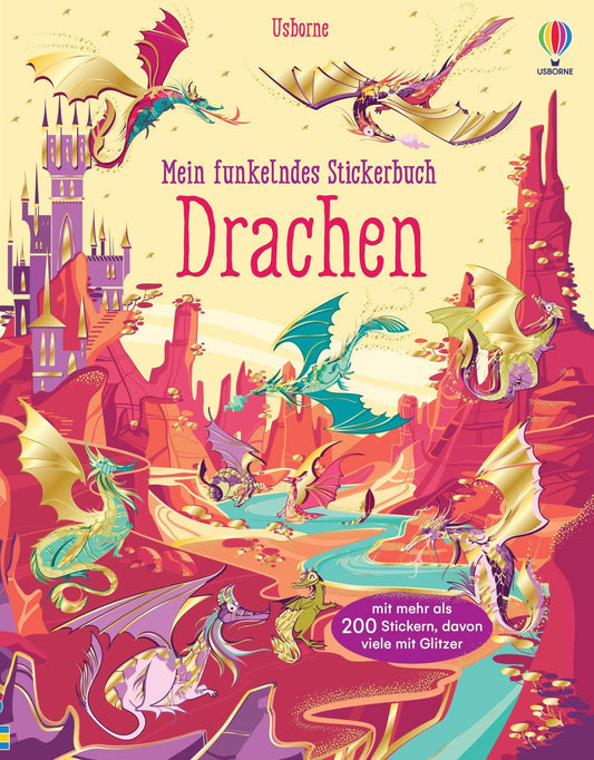 Mein funkelndes Stickerbuch - Drachen - über 200 Sticker, davon viele mit Glitzer Usborne Verlag