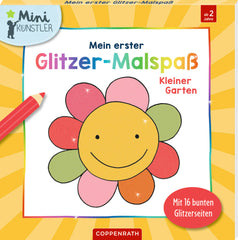 Mein 1. Glitzer-Malspaß Kleiner Garten