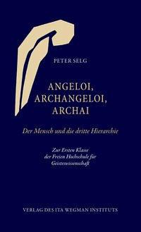 Angeloi, Archangeloi, Archai - www. kunstundspiel .de 9783906947730
