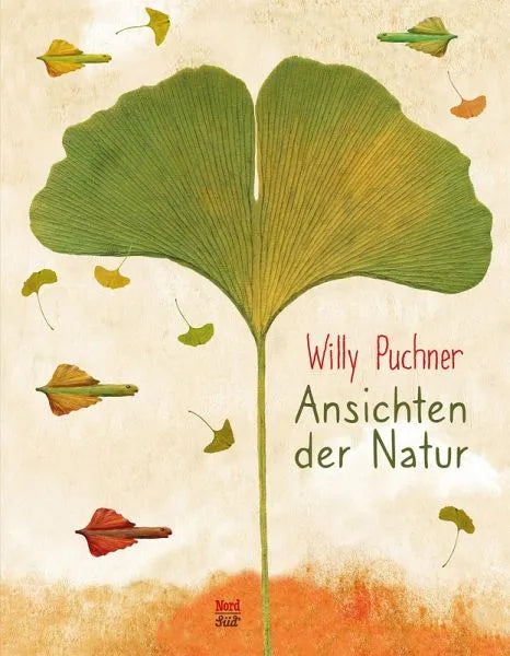 Ansichten der Natur - 9783314107184 Nord Süd Verlag