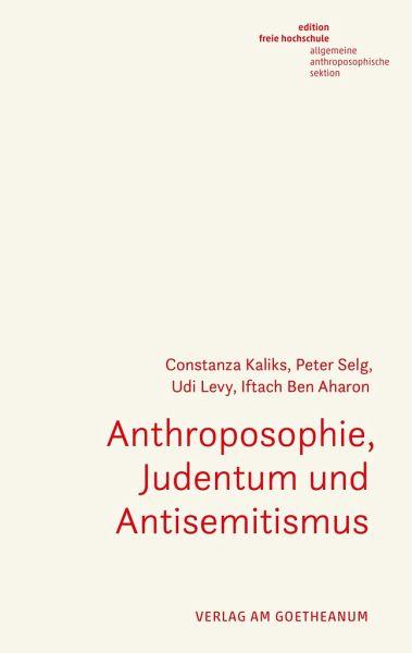 Anthroposophie, Judentum und Antisemitismus - 9783723517338 kunstundspiel 