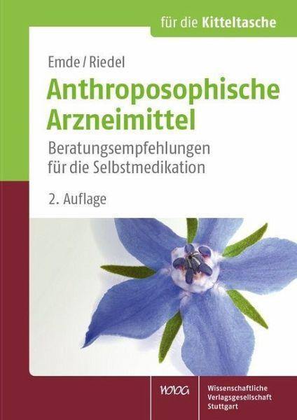 Anthroposophische Arzneimittel - www. kunstundspiel .de 9783804736207