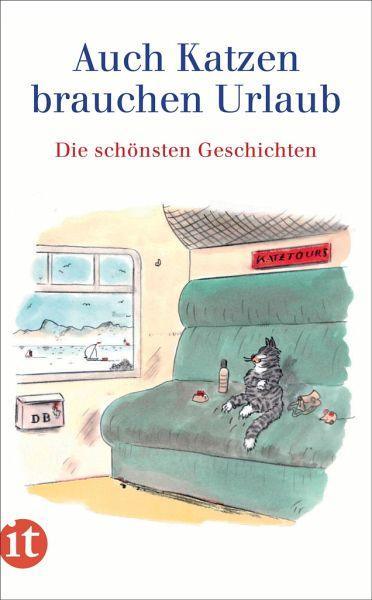 Auch Katzen brauchen Urlaub Insel Verlag