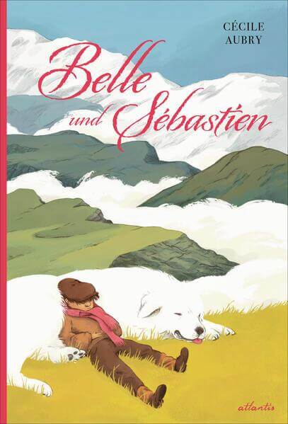 Belle und Sébastien Atlantis Verlag