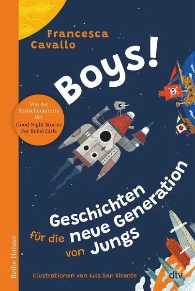 Boys! Geschichten für die neue Generation von Jungs - 9783423641258 dtv