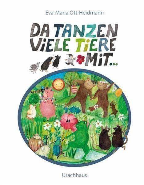 Da tanzen viele Tiere mit Urachhaus Verlag