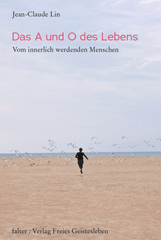 Das A und O des Lebens Verlag Freies Geistesleben