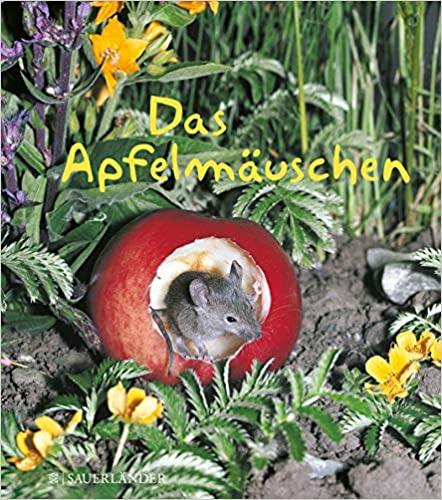 Das Apfelmäuschen (Mini-Bilderbuch) - www. kunstundspiel .de 9783737363877