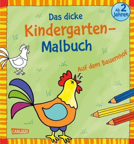 Das dicke Kindergarten-Malbuch - Auf dem Bauernhof Carlsen Verlag