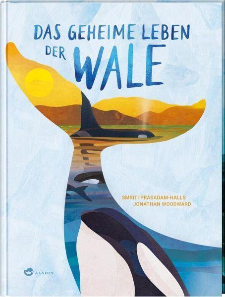 Das geheime Leben der Wale - www. kunstundspiel .de 9783848901906