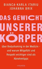 Das Gewicht unserer Körper