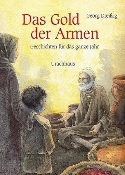 Das Gold der Armen Urachhaus Verlag