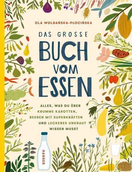 Das große Buch vom Essen - www. kunstundspiel .de 9783446276734