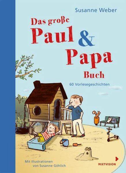 Das große Paul & Papa Buch Mixtvision