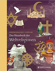 Das Hausbuch der Weltreligionen - www. kunstundspiel .de 9783836954846
