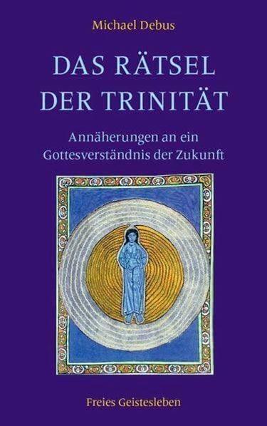 Das Rätsel der Trinität Verlag Freies Geistesleben