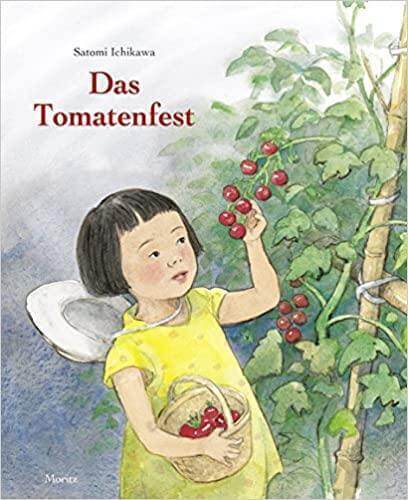 Das Tomatenfest Moritz Verlag