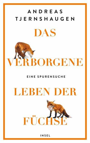 Das verborgene Leben der Füchse - www. kunstundspiel .de 9783458643715