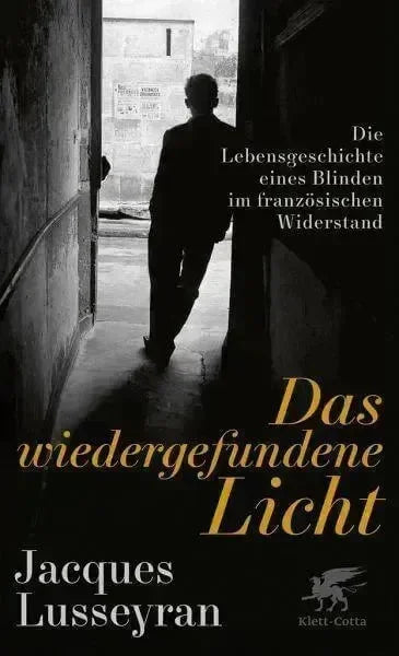Das wiedergefundene Licht Klett-Cotta