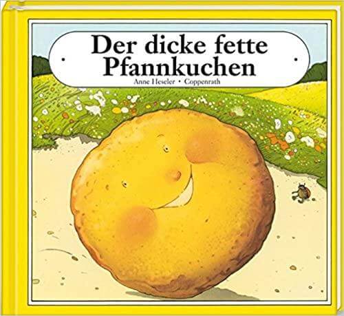 Der dicke fette Pfannkuchen Coppenrath Verlag
