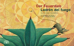 Der Feuerdieb / Ladrón del Fuego - www. kunstundspiel .de 9783905804621