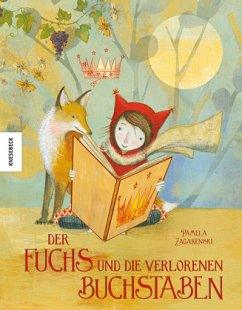 Der Fuchs und die verlorenen Buchstaben - www. kunstundspiel .de 9783957286468