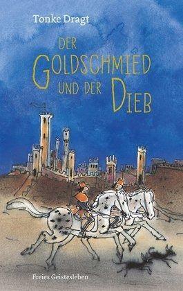 Der Goldschmied und der Dieb Verlag Freies Geistesleben