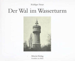 Der Wal im Wasserturm Moritz Verlag