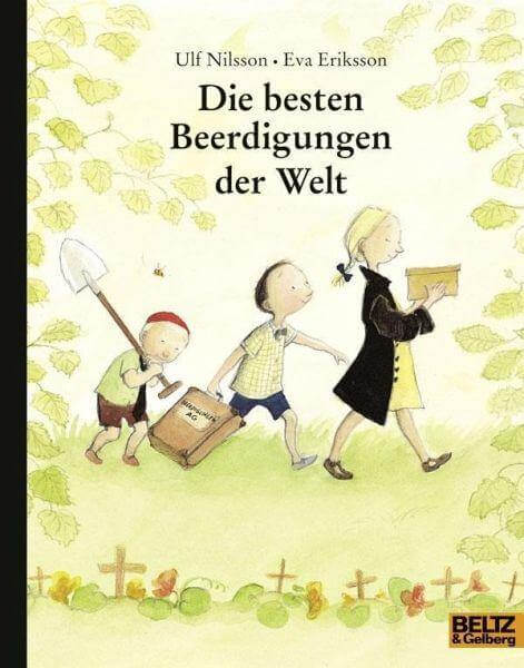 Die besten Beerdigungen der Welt Beltz und Gelberg Verlag