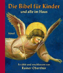 Die Bibel für Kinder (Rainer Oberthür) - www. kunstundspiel .de 9783466366682