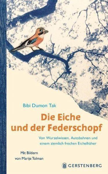 Die Eiche und der Federschopf Gerstenberg Verlag