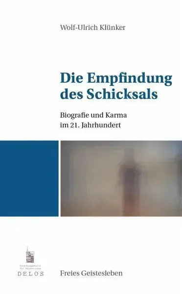 Die Empfindung des Schicksals - 9783772512919 Verlag Freies Geistesleben