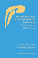 Die Freie Hochschule für Geisteswissenschaft Goetheanum - www. kunstundspiel .de 9783723516911