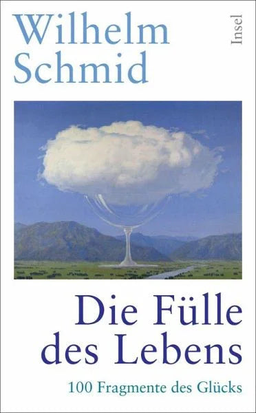 Die Fülle des Lebens - 9783458684343 Insel Verlag