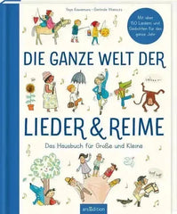 Die ganze Welt der Lieder und Reime ars edition