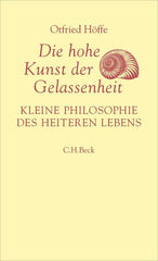 Die hohe Kunst der Gelassenheit