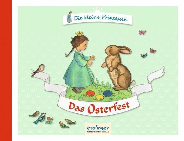 Die kleine Prinzessin - Das Osterfest - www. kunstundspiel .de 9783480401321