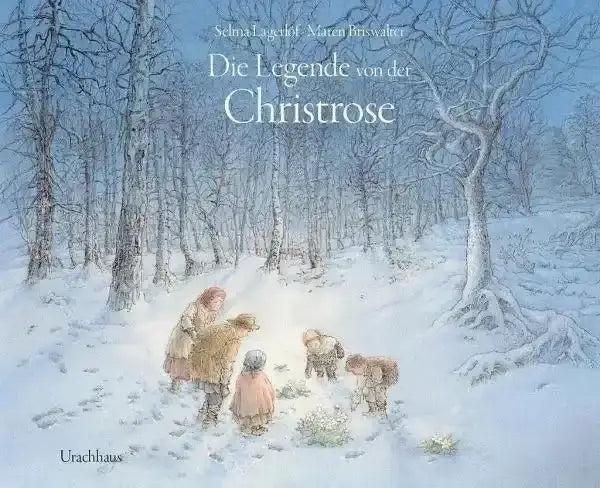 Die Legende von der Christrose Urachhaus