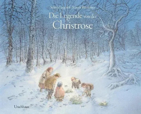 Die Legende von der Christrose Urachhaus