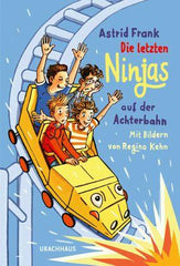 Die letzten Ninjas auf der Achterbahn - www. kunstundspiel .de 9783825153519
