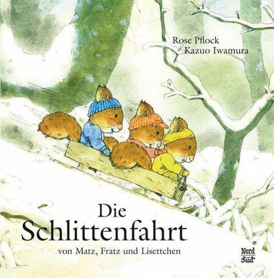 Die Schlittenfahrt Nord Süd Verlag