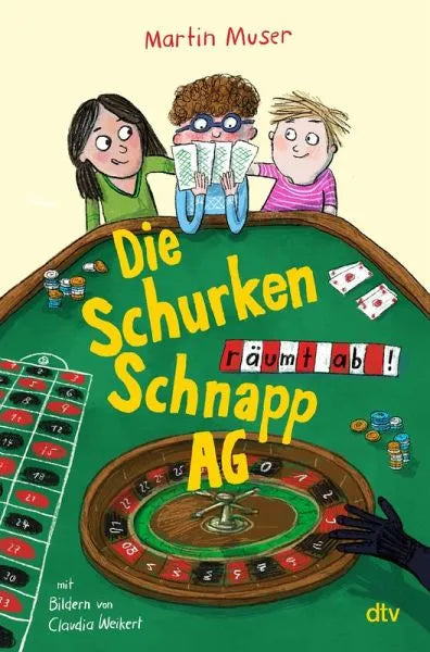 Die Schurkenschnapp-AG räumt ab / Die Schurkenschnapp-AG Bd.2 - 9783423765923 DTV
