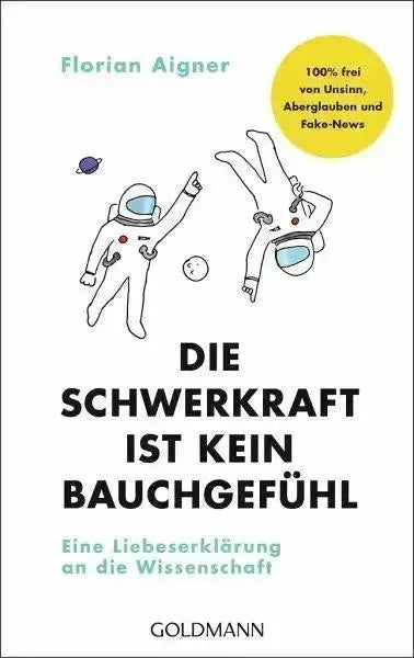 Die Schwerkraft ist kein Bauchgefühl Goldmann kunstundspiel 