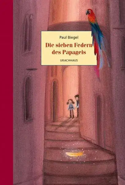 Die sieben Federn des Papageis Urachhaus