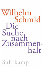 Die Suche nach Zusammenhalt - 9783518432365 Suhrkamp