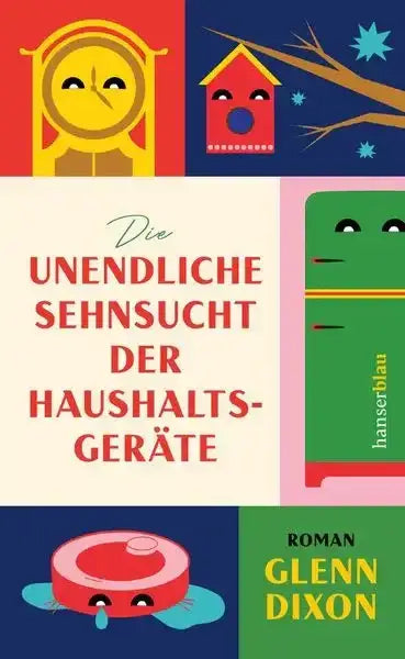 Die unendliche Sehnsucht der Haushaltsgeräte