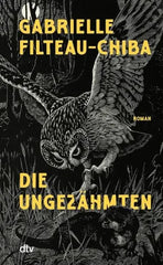 Die Ungezähmten - 9783423285155 dtv