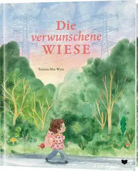 Die verwunschene Wiese