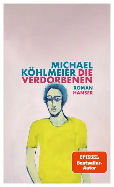 Die Vordorbenen - 9783446282506 Hanser Verlag
