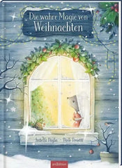 Die wahre Magie von Weihnachten ars edition